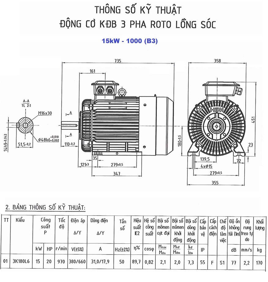 Bản vẽ kỹ thuật & kích thước lắp đặt Động cơ 15kW - 6P (tốc độ 970 - 1000 r/min) HEM VIHEM kiểu lắp chân đế B3